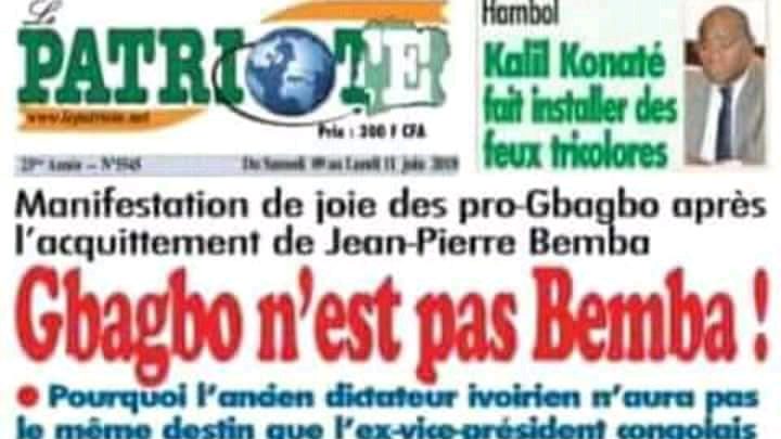 Au journal le Patriote: Pourquoi Gbagbo n’est pas Bemba